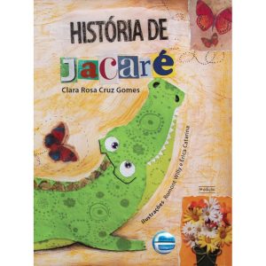 História de Jacaré - ELEMENTAR PUBLICACOES EDITORA LTDA - ME