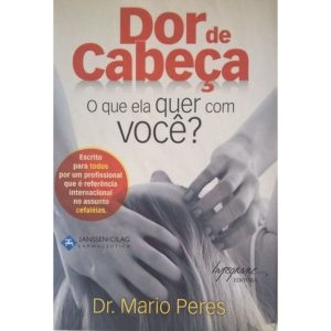DOR DE CABECA - O QUE ELA QUER COM VOCE? - 1 - INTEGRARE EDITORA