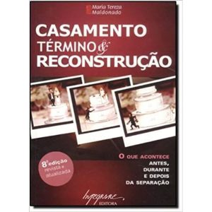 CASAMENTO TERMINO E RECONSTRUCAO - 8ª - INTEGRARE EDITORA