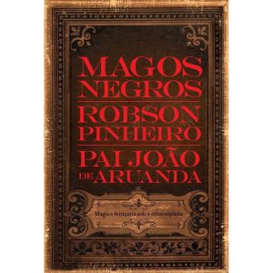 MAGOS NEGROS - EDIÇÃO DE LUXO - CASA DOS ESPÍRITOS