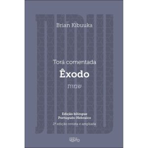 Torá comentada: Êxodo - CONTRA O VENTO