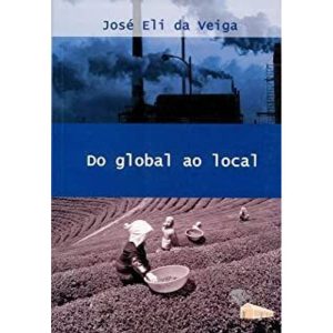 DO GLOBAL AO LOCAL - AUTORES ASSOCIADOS EDITORA